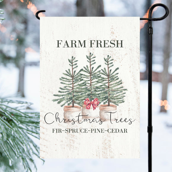 Farm Fresh Christmas Trees Garden Flag 12x18 inch