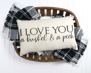 I Love You A Bushel and A Peck Decorative Pillow Cover 12x20 inch